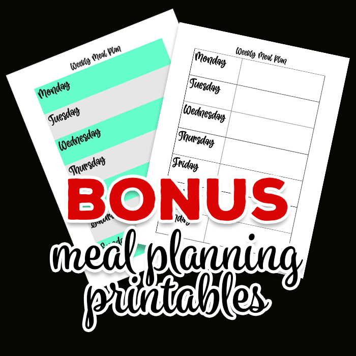 Bonus Meal Planning Printables