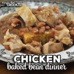 If you need a quick and easy dinner that is delicious and filling, check out this Chicken Baked Bean Dinner recipe! It is delicious!