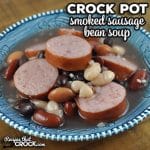 Do you need a good soup that is easy to throw together and cooks quickly? Check out this Smoked Sausage Crock Pot Bean Soup. It is amazing!