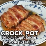 These Brown Sugar Bacon Crock Pot Pork Chops for Two takes one of our tried and true recipes and adjusts it for those needing two servings.