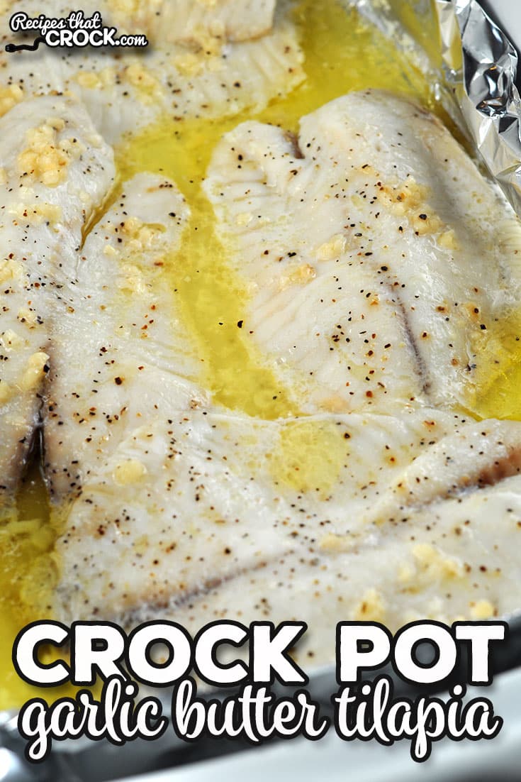 This Crock Pot Garlic Butter Tilapia recipe gives you flavorful, flaky tilapia with very little effort. It cooks quickly and is perfect for an easy dinner.