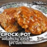 This super easy Crock Pot Salisbury Steak for Two recipe not only has a quick prep time, it also has a quick cooking time. Win win!