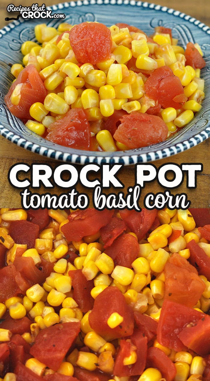 This two ingredient, dump and go recipe for Crock Pot Basil Tomato Corn is not only super easy to make but also packed full of flavor!