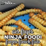 If you are looking for a great way to make the perfect French fries, check out these Ninja Foodi Frozen French Fries. It is so easy!