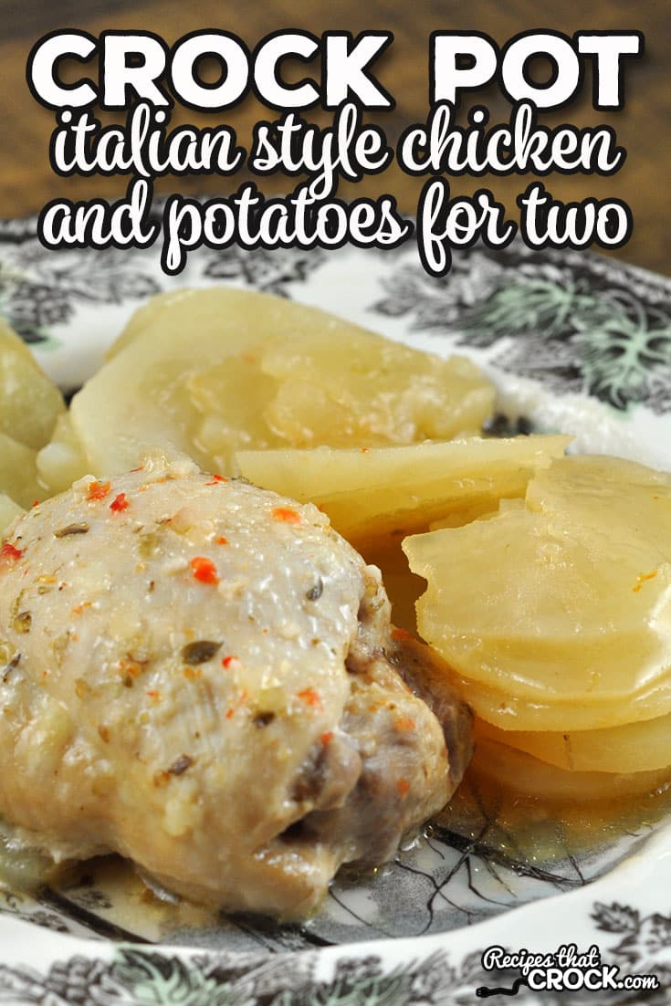 Not only does this Crock Pot Italian Style Chicken and Potatoes for Two recipe only have 3 ingredients, it is delicious and easy to make.
