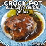 I have taken one of our tried and true recipes and adapted it for those who need only two servings. You are going to love this Crock Pot Mississippi Chicken for Two.