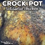 This Crock Pot Rotisserie Chicken is packed full of flavor, juicy and fall off the bone tender. Even better, it is also incredibly easy to put together!