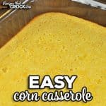 This Easy Corn Casserole is a tried and true oven recipe that has been a family favorite for years. As an added bonus, it is super easy to make!