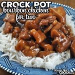This Crock Pot Bourbon Chicken for Two recipe takes an all time favorite (both for readers and in my home) and makes it a recipe with two servings.