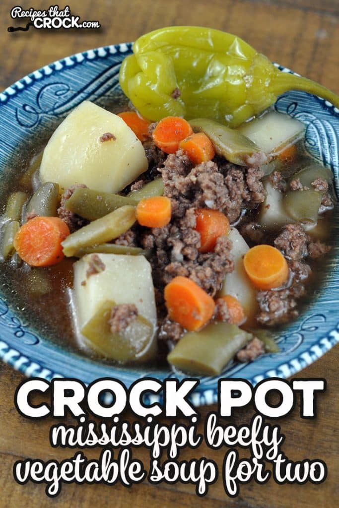 If you are looking for a delicious soup recipe with fewer servings, check out this Crock Pot Mississippi Beefy Vegetable Soup for Two.