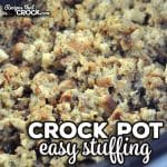 This Easy Crock Pot Stuffing takes box stuffing to the next level and is easy to throw together to boot! This is a classic reader favorite and family favorite recipe.