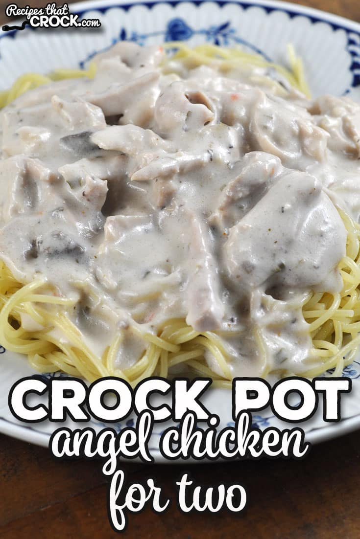 I have taken on of our long time favorite recipes and made it into a recipe for two people. This Crock Pot Angel Chicken for Two recipe is delicious!