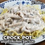 I have taken on of our long time favorite recipes and made it into a recipe for two people. This Crock Pot Angel Chicken for Two recipe is delicious!