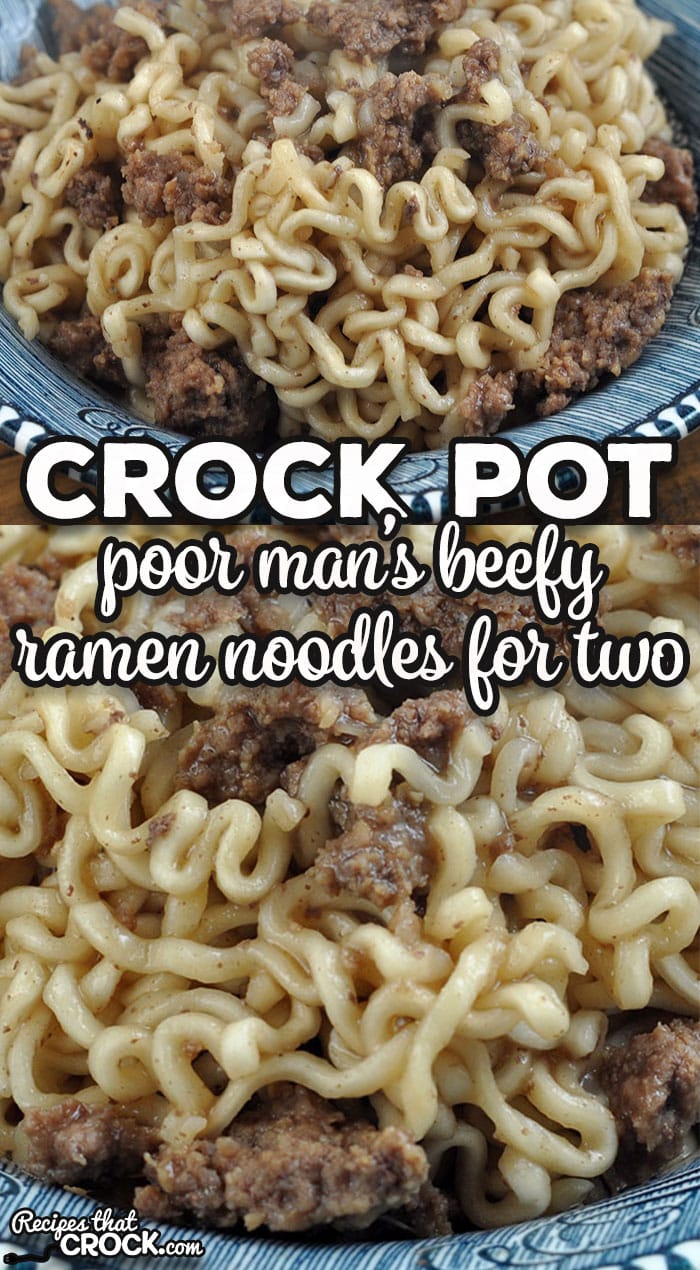 This super simple Poor Man’s Crock Pot Beefy Ramen Noodles for Two is packed full of flavor, very filling and cooks up quickly.
