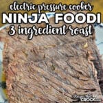 This 3 Ingredient Ninja Foodi Roast is super simple to prep and cooks quickly. This sliceable roast is so delicious with little effort.
