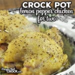 If you are in the mood for a flavorful main dish that is incredibly easy to make, check out this Crock Pot Lemon Pepper Chicken for Two.