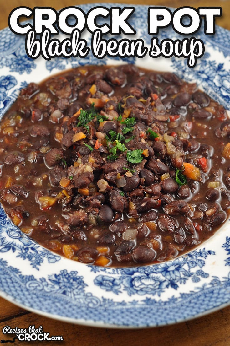 This Crock Pot Black Bean Soup is perfect for those who love black beans or flavorful soups. A little prep work gives you an amazing soup!