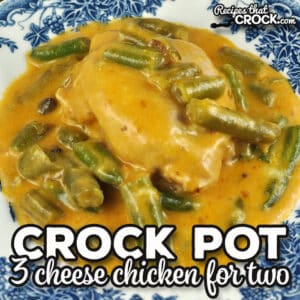 This 3 Cheese Crock Pot Chicken for Two recipe is adapted from one of our tried and true recipes that is absolutely delicious.