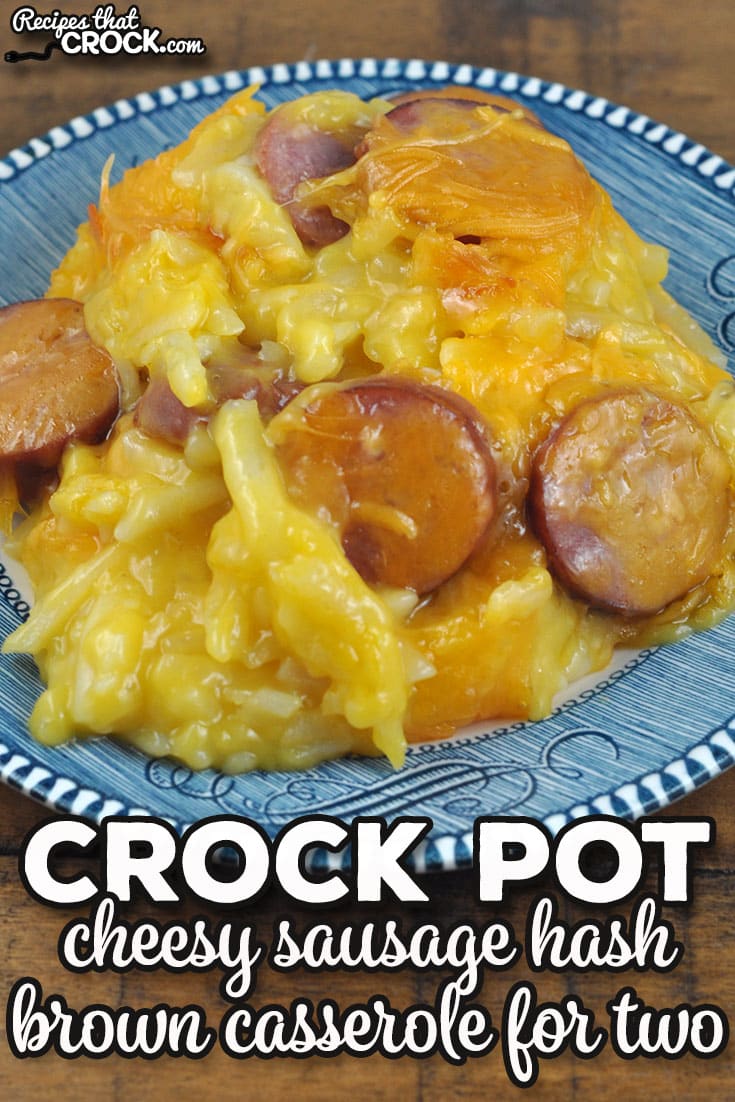 This Cheesy Crock Pot Sausage Hash Brown Casserole for Two recipe is adapted from a reader favorite that is flavorful and easy to make.