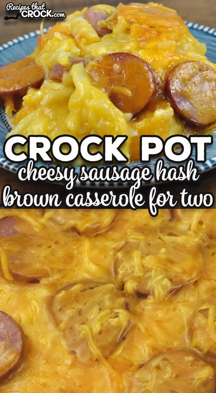 This Cheesy Crock Pot Sausage Hash Brown Casserole for Two recipe is adapted from a reader favorite that is flavorful and easy to make.