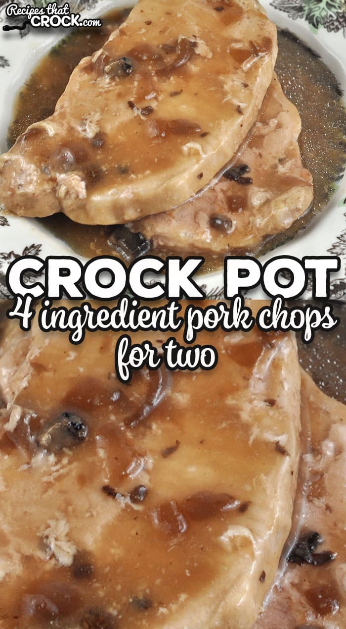 These 4 Ingredient Pork Chops for Two are so incredibly easy to put together and gives you delicious and tender chops with an amazing gravy!