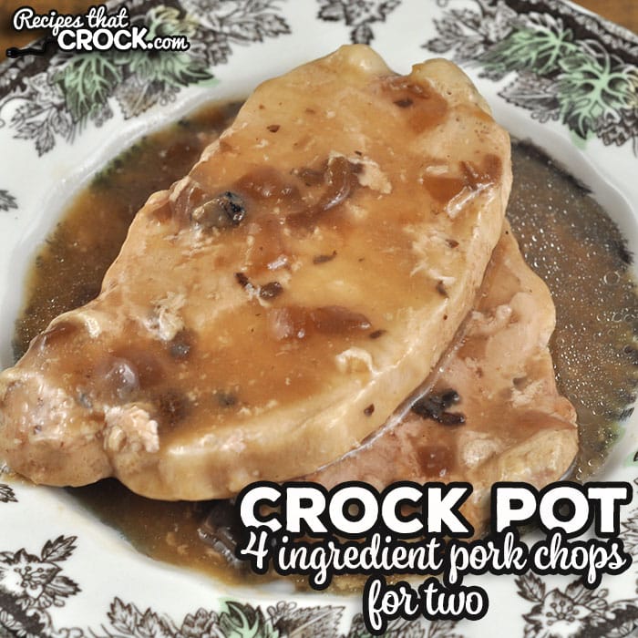 These 4 Ingredient Pork Chops for Two are so incredibly easy to put together and gives you delicious and tender chops with an amazing gravy!