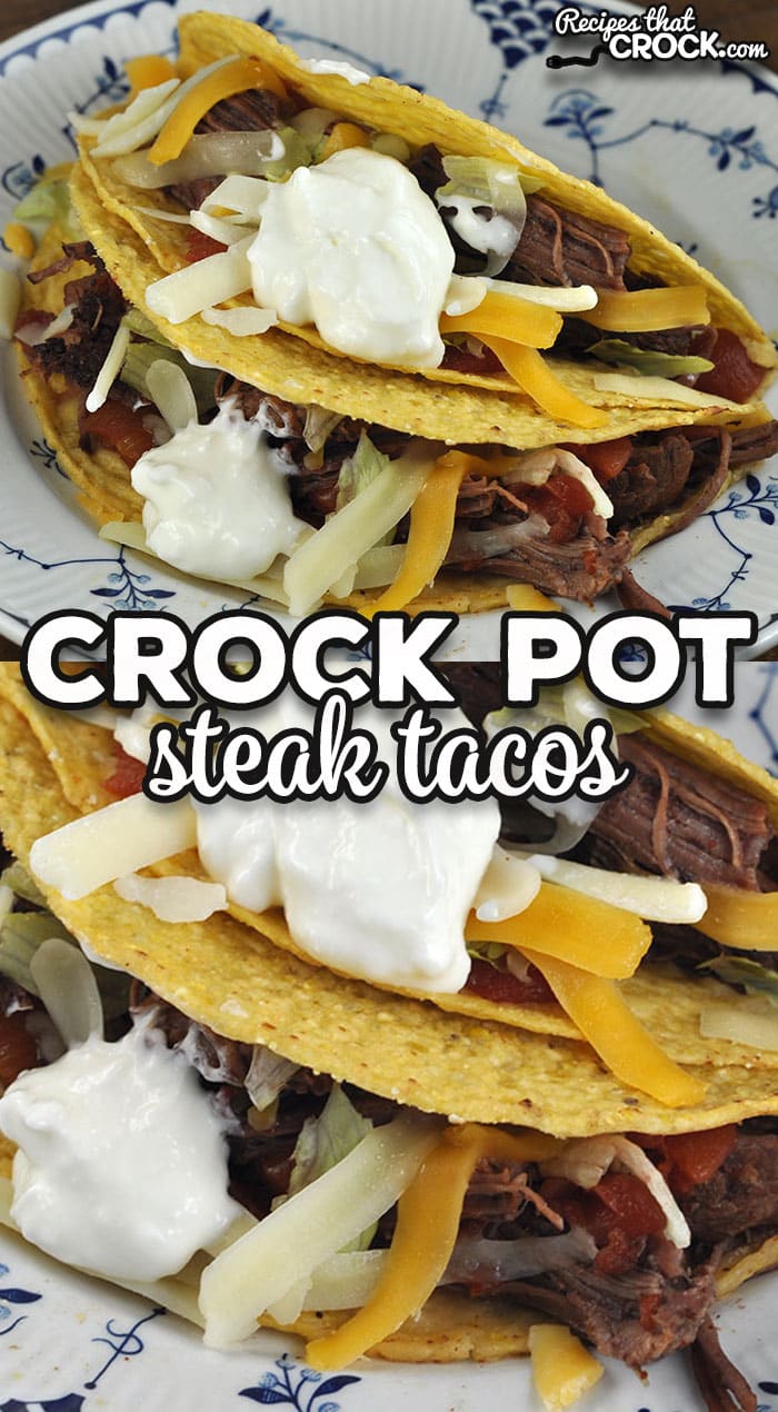 If you are looking for a simple, dump and go recipe that tastes great, check out this Crock Pot Steak Tacos recipe. It is delicious!