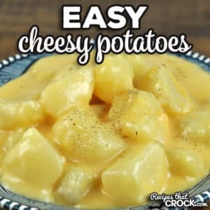 If you need a quick and easy way to make up some delicious Easy Cheesy Potatoes, I have your covered with this recipe!
