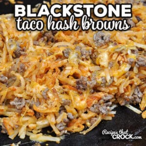 This Blackstone Taco Hash Browns is a quick and easy recipe that can have a meal that tastes great and is very filling.