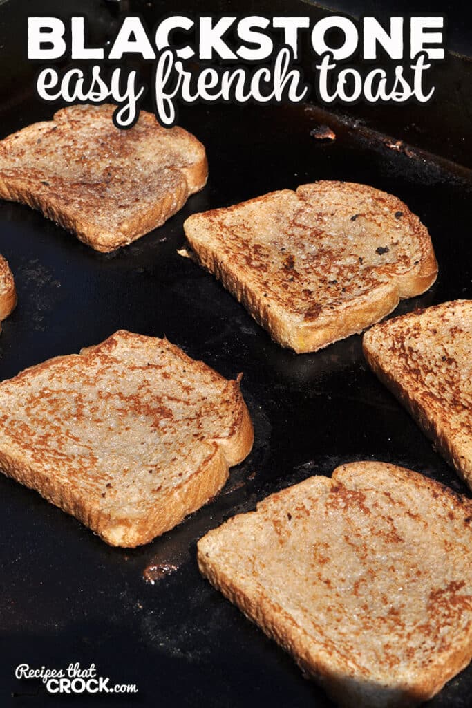 I am sharing the secret to Momma's incredible French toast today in this Easy Blackstone French Toast recipe. You won't want to miss it.