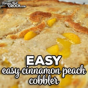 This Easy Cinnamon Peach Cobbler is super simple to make and always receives rave reviews when I serve it up!
