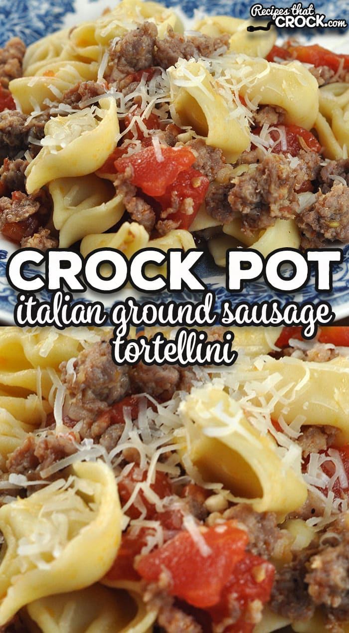This delicious Crock Pot Italian Ground Sausage Tortellini recipe is easy to throw together and tastes amazing.