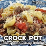 This delicious Crock Pot Italian Ground Sausage Tortellini recipe is easy to throw together and tastes amazing.