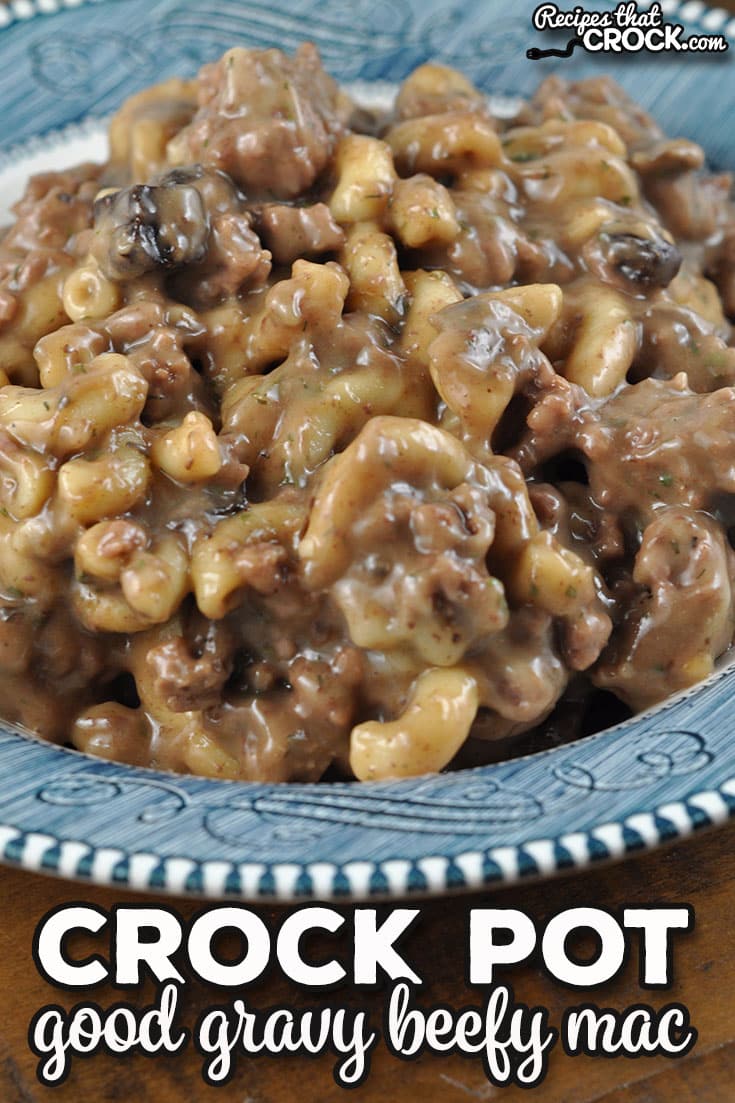 Does easy to make, cooks quickly and tastes amazing sound good to you? Then I highly recommend you check out this Crock Pot Good Gravy Beefy Mac!