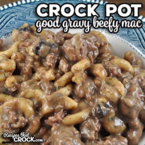Does easy to make, cooks quickly and tastes amazing sound good to you? Then I highly recommend you check out this Crock Pot Good Gravy Beefy Mac!