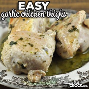 These incredible Easy Garlic Chicken Thighs can be made in less than a half hour and have such wonderful flavor!