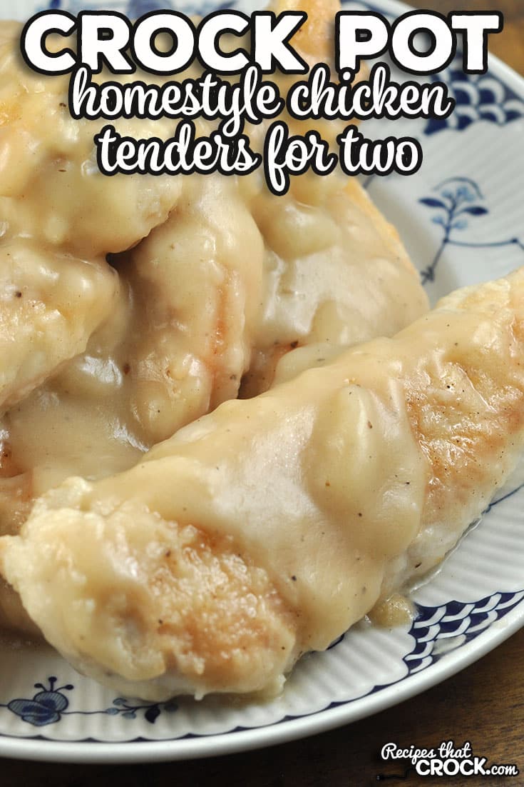 If you are looking for some delicious comfort food, check out these Homestyle Crock Pot Chicken Tenders for Two. They are amazing!