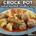This Italian Meatball Crock Pot Tortellini Soup is flavorful, filling and fabulous! What is even better is that it is easy to make too!