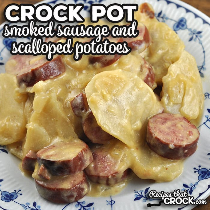 This Smoked Sausage Crock Pot Scalloped Potatoes dish is simple to put together and tastes great. It was an instant hit with my family.