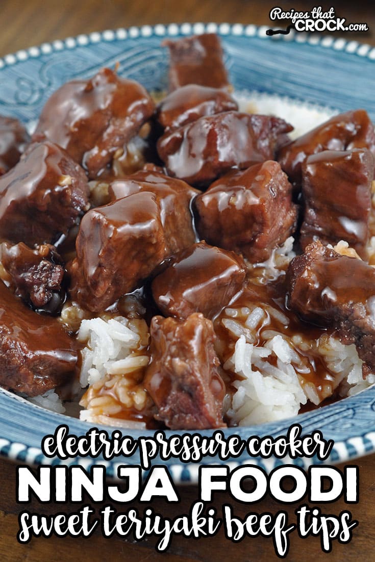 Do you love our delicious Crock Pot Sweet Teriyaki Beef Tips? Check out this Ninja Foodi Sweet Teriyaki Beef Tips recipe. Same great taste with a shorter cooking time!