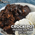 This Crock Pot Chocolate Lava Cake for Two is a decadent dessert that is easy to make and perfect for when you want an amazing treat!