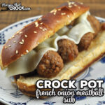 You can have a restaurant quality sub at home with this French Onion Crock Pot Meatball Subs recipe. It is amazing!