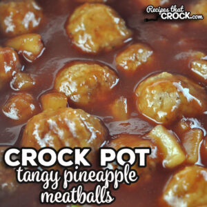 These Tangy Pineapple Crock Pot Meatballs are an easy, dump and go recipe that is perfect your next potluck or a yummy treat at home.