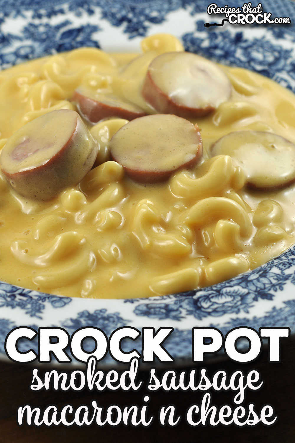 This Crock Pot Smoked Sausage Macaroni n Cheese is a family favorite that is super easy to make and tastes amazing!