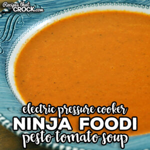 Ninja Foodi Pesto Tomato Soup