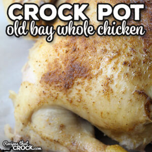 This Old Bay Crock Pot Whole Chicken only has three ingredients, so it is super easy to make. Even better, it is delicious too!