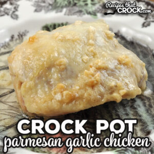 With only five ingredients, you may have everything you need at home to make this delicious Parmesan Garlic Crock Pot Chicken recipe!