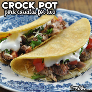 When you are in the mood for some delicious tacos but only need two servings, I highly recommend this Crock Pot Pork Carnitas for Two recipe.