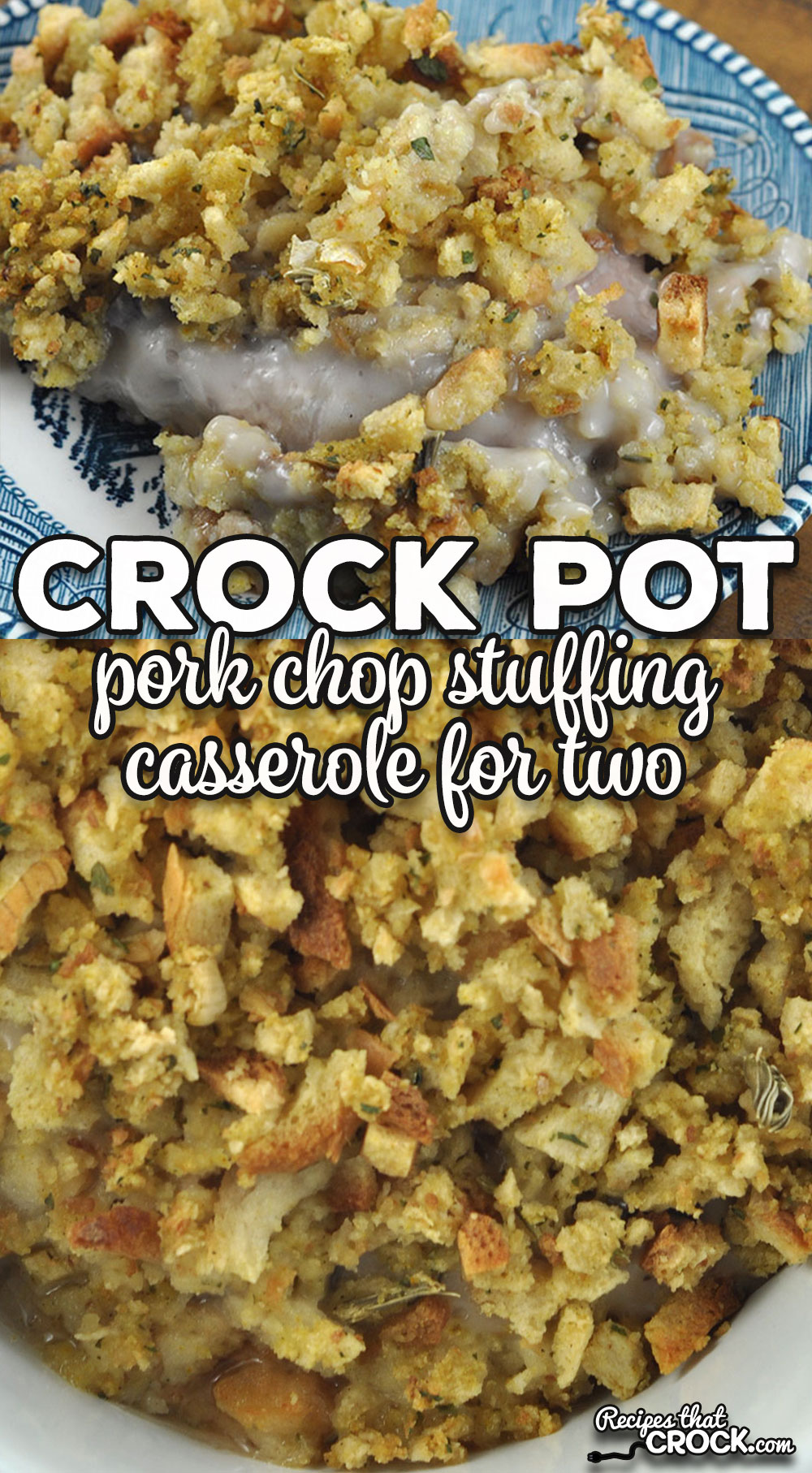 This Crock Pot Pork Chop Stuffing Casserole for Two is not only incredible comfort food, it is also easy to make!
