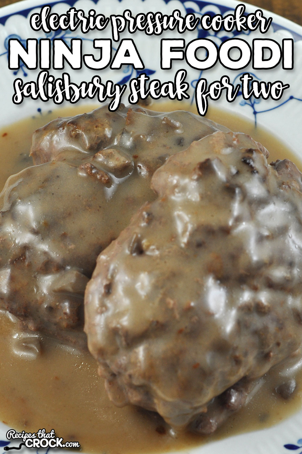 I have taken one of my favorite classic comfort food recipes and turned it into this amazing Ninja Foodi Salisbury Steak for Two recipe.